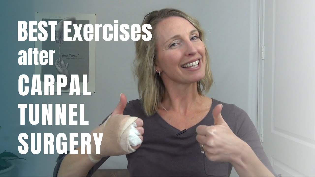 After Carpal Tunnel Surgery Exercises
